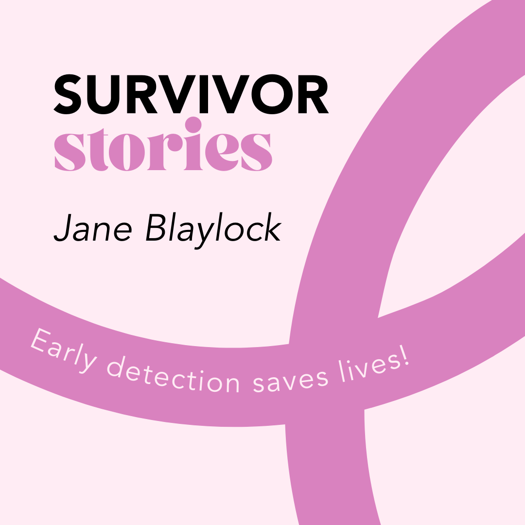 Survivor Stories: Jane Blaylock