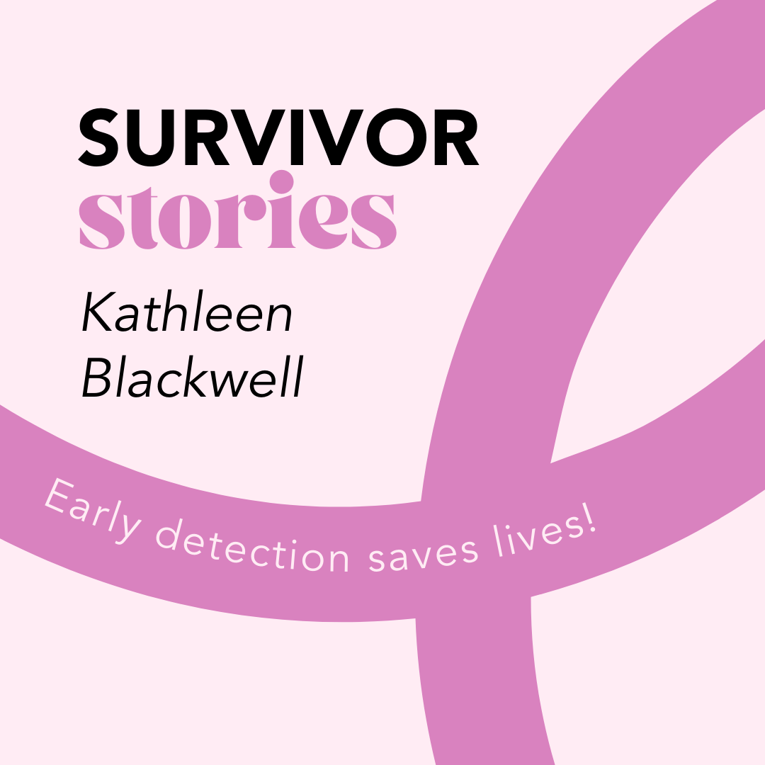 Survivor Stories: Kathleen Blackwell